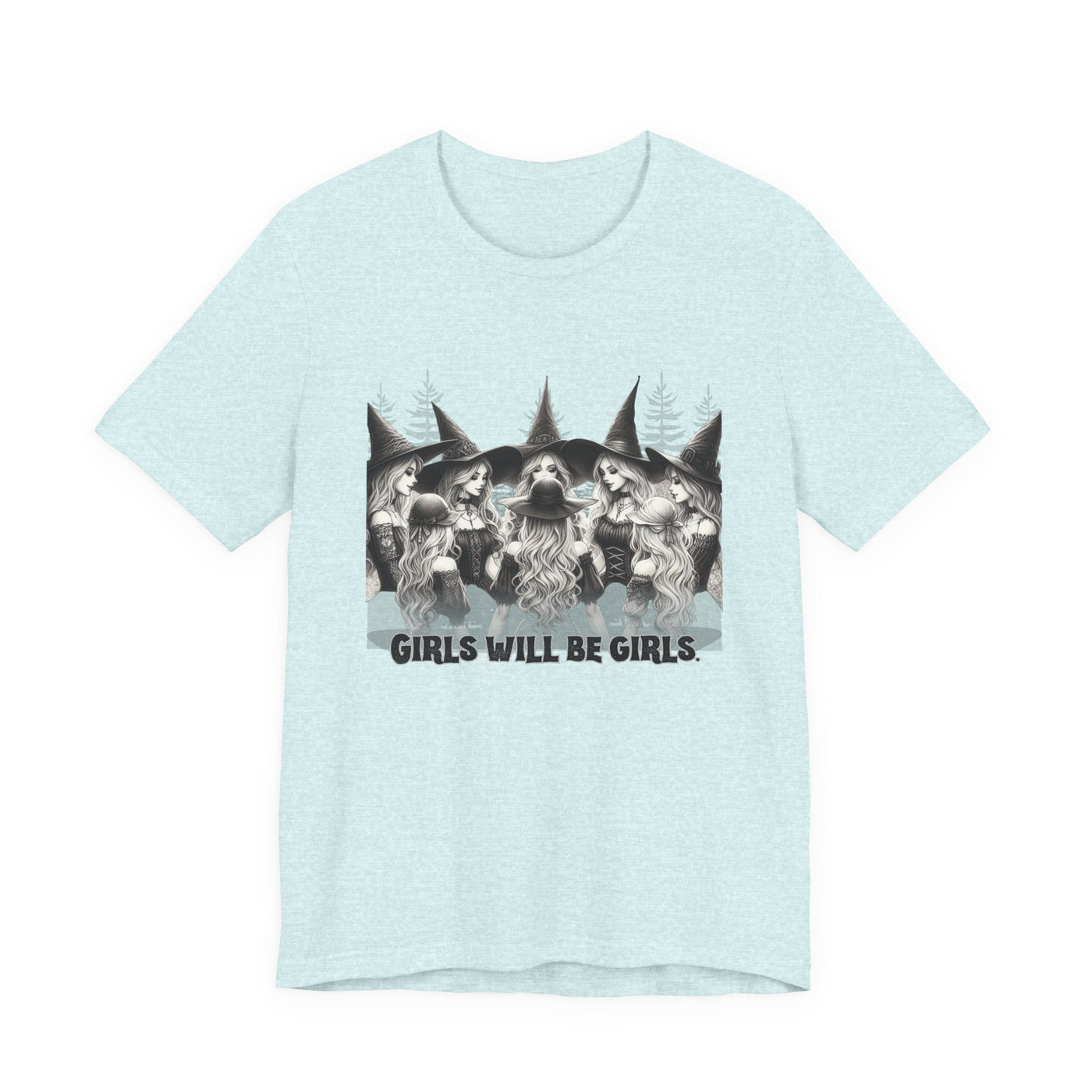 Girls Will Be Girls Graphic Tee, Unisex Casual Shirt, Witch T-Shirt, Halloween T-shirt, Gift