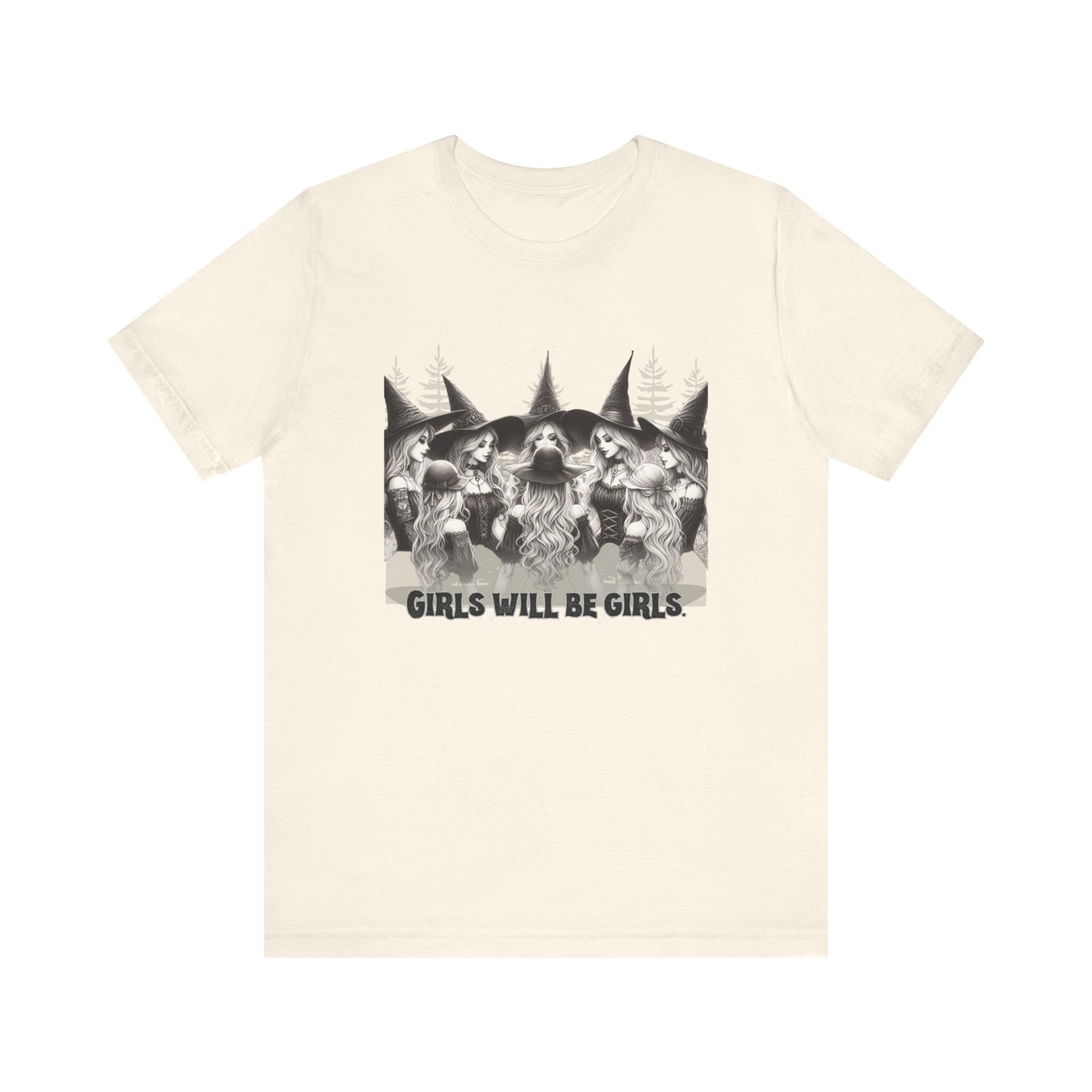 Girls Will Be Girls Graphic Tee, Unisex Casual Shirt, Witch T-Shirt, Halloween T-shirt, Gift