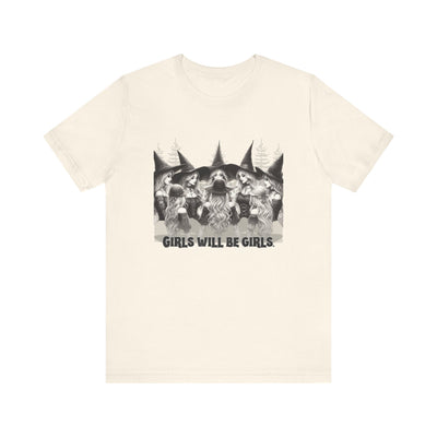 Girls Will Be Girls Graphic Tee, Unisex Casual Shirt, Witch T-Shirt, Halloween T-shirt, Gift