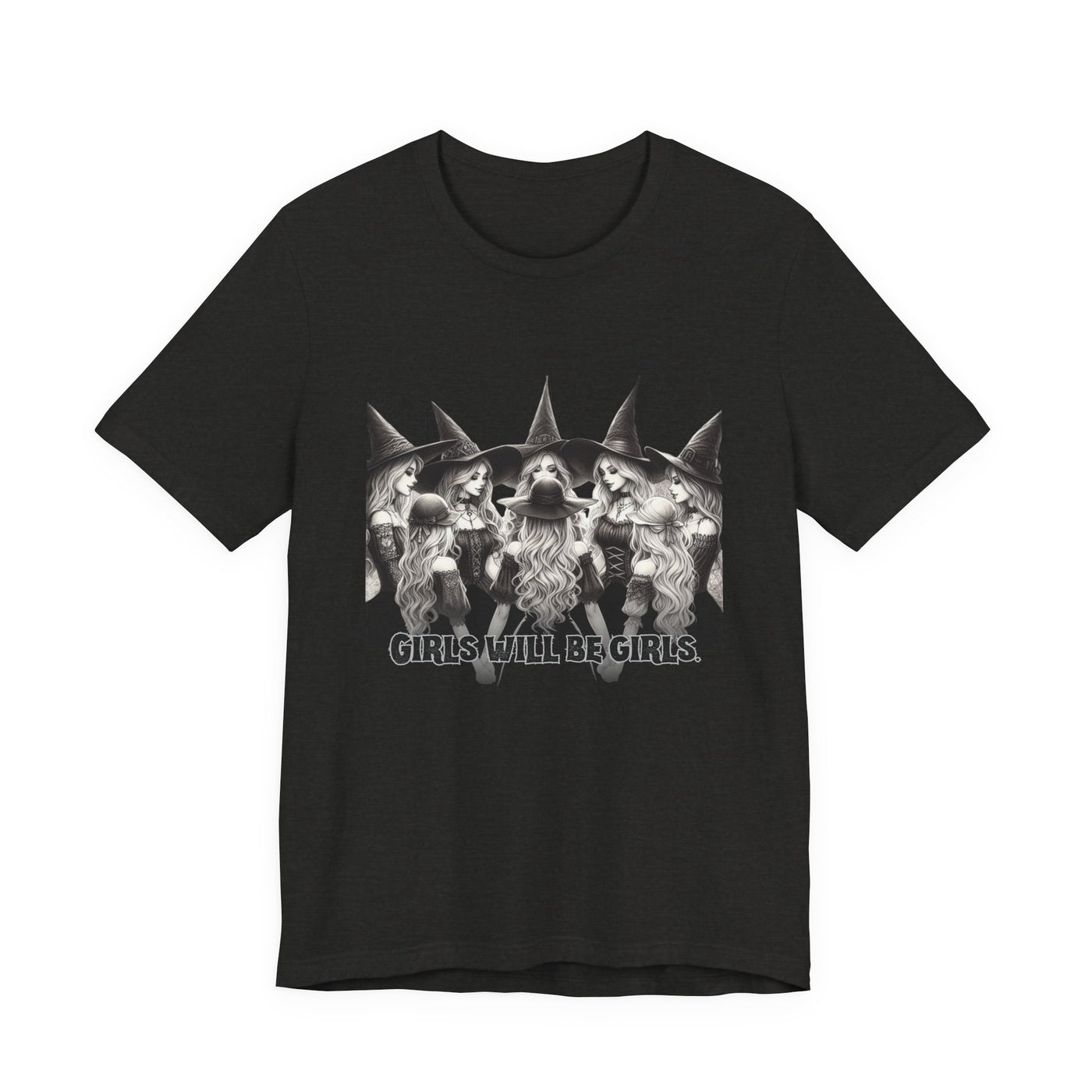 Girls Will Be Girls Graphic Tee, Unisex Casual Shirt, Witch T-Shirt, Halloween T-shirt, Gift